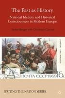 S. Berger - The Past as History: National Identity and Historical Consciousness in Modern Europe - 9781137414090 - V9781137414090