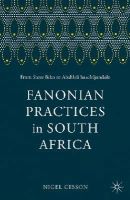 Fanon, Frantz; Gibson, Nigel - Fanonian Practices in South Africa - 9781137414779 - V9781137414779