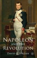 David Peter Jordan - Napoleon and the Revolution - 9781137427984 - V9781137427984