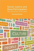 Paula Donnelly Roark - Social Justice and Deep Participation: Theory and Practice for the 21st Century - 9781137436863 - V9781137436863