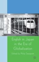 Philip Seargeant - English in Japan in the Era of Globalization - 9781137439147 - V9781137439147