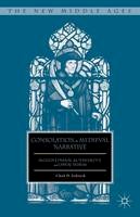 C. Schrock - Consolation in Medieval Narrative: Augustinian Authority and Open Form - 9781137453358 - V9781137453358