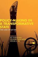 Leslie A. Pal (Ed.) - Policy-Making in a Transformative State: The Case of Qatar - 9781137466389 - V9781137466389