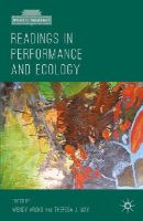 Arons, Wendy; May, Theresa J. - Readings in Performance and Ecology - 9781137467003 - V9781137467003