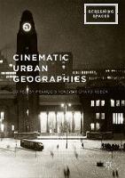 Francois Penz (Ed.) - Cinematic Urban Geographies - 9781137468307 - V9781137468307