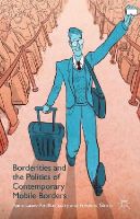 A. Amilhat-Szary - Borderities and the Politics of Contemporary Mobile Borders - 9781137468840 - V9781137468840