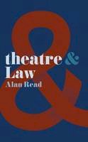 Alan Read - Theatre and Law - 9781137469557 - V9781137469557