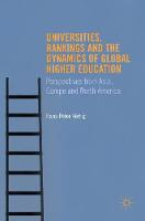 Hans Peter Hertig - Universities, Rankings and the Dynamics of Global Higher Education: Perspectives from Asia, Europe and North America - 9781137469984 - V9781137469984