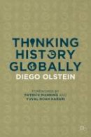 Diego Olstein - Thinking History Globally - 9781137473387 - V9781137473387