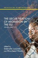 N/a - The Securitisation of Migration in the EU: Debates Since 9/11 (The European Union in International Affairs) - 9781137480576 - V9781137480576