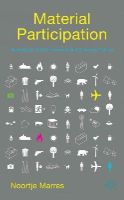 N. Marres - Material Participation: Technology, the Environment and Everyday Publics - 9781137480736 - V9781137480736