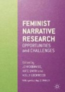 Jo Woodiwiss (Ed.) - Feminist Narrative Research: Opportunities and Challenges - 9781137485670 - V9781137485670