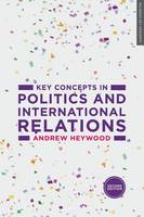 Andrew Heywood - Key Concepts in Politics and International Relations - 9781137489616 - V9781137489616