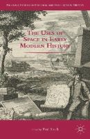P. Stock (Ed.) - The Uses of Space in Early Modern History - 9781137490032 - V9781137490032