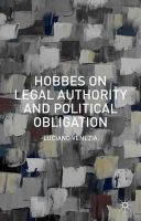 Luciano Venezia - Hobbes on Legal Authority and Political Obligation - 9781137490247 - V9781137490247