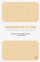 I. Nonaka - Managing Flow: A Process Theory of the Knowledge-Based Firm - 9781137494825 - V9781137494825