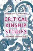 Damien W. Riggs - Critical Kinship Studies: An Introduction to the Field - 9781137505040 - V9781137505040