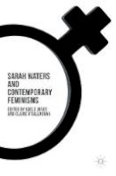 Adele Jones (Ed.) - Sarah Waters and Contemporary Feminisms - 9781137506078 - V9781137506078
