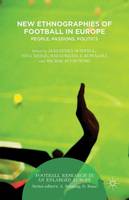 Alexandra Schwell (Ed.) - New Ethnographies of Football in Europe: People, Passions, Politics - 9781137516961 - V9781137516961