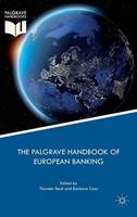 Thorsten Beck (Ed.) - The Palgrave Handbook of European Banking - 9781137521439 - V9781137521439