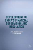Bin Hu (Ed.) - Development of China´s Financial Supervision and Regulation - 9781137522245 - V9781137522245