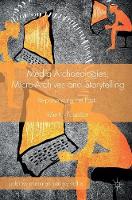 Martin Pogacar - Media Archaeologies, Micro-Archives and Storytelling: Re-presencing the Past - 9781137525796 - V9781137525796