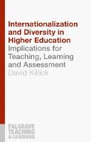 David Killick - Internationalization and Diversity in Higher Education: Implications for Teaching, Learning and Assessment (Palgrave Teaching and Learning) - 9781137526168 - V9781137526168