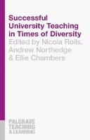 Nicola Rolls - Successful University Teaching in Times of Diversity - 9781137536686 - V9781137536686