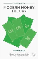 L. Randall Wray - Modern Money Theory: A Primer on Macroeconomics for Sovereign Monetary Systems - 9781137539908 - V9781137539908