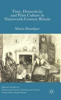 Maria Damkjaer - Time, Domesticity and Print Culture in Nineteenth-Century Britain - 9781137542878 - V9781137542878