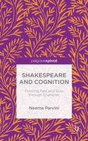 Dr Neema Parvini - Shakespeare and Cognition: Thinking Fast and Slow through Character - 9781137543158 - V9781137543158