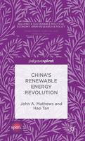 John A. Mathews - China´s Renewable Energy Revolution - 9781137546241 - V9781137546241