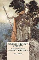 Lisa Coutras - Tolkien´s Theology of Beauty: Majesty, Splendor, and Transcendence in Middle-earth - 9781137553447 - V9781137553447