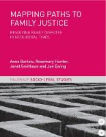 Anne Barlow - Mapping Paths to Family Justice: Resolving Family Disputes in Neoliberal Times - 9781137554048 - V9781137554048