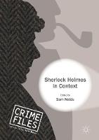 Sam Naidu (Ed.) - Sherlock Holmes in Context - 9781137555946 - V9781137555946