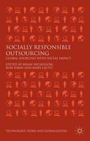 Brian Nicholson (Ed.) - Socially Responsible Outsourcing: Global Sourcing with Social Impact - 9781137557285 - V9781137557285