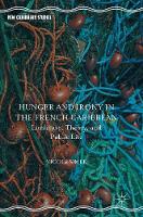 Nicole Simek - Hunger and Irony in the French Caribbean: Literature, Theory, and Public Life - 9781137559913 - V9781137559913