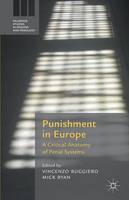 Vincenzo Ruggiero - Punishment in Europe: A Critical Anatomy of Penal Systems - 9781137572424 - V9781137572424