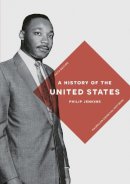 John Philip Jenkins - A History of the United States - 9781137573537 - V9781137573537