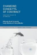 David Campbell (Ed.) - Changing Concepts of Contract: Essays in Honour of Ian Macneil - 9781137574305 - V9781137574305