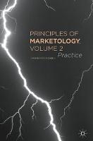 Hashem Aghazadeh - Principles of Marketology, Volume 2: Practice - 9781137579805 - V9781137579805