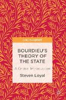 Steven Loyal - Bourdieu´s Theory of the State: A Critical Introduction - 9781137583499 - V9781137583499