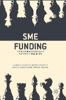 Gianluca Oricchio - SME Funding: The Role of Shadow Banking and Alternative Funding Options - 9781137586070 - V9781137586070