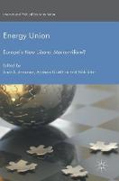 Svein S. Andersen (Ed.) - Energy Union: Europe´s New Liberal Mercantilism? - 9781137591050 - V9781137591050