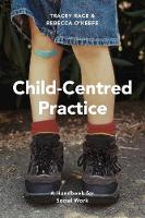 Tracey Race - Child-Centred Practice: A Handbook for Social Work - 9781137597021 - V9781137597021