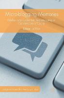 Eileen Le Han - Micro-blogging Memories: Weibo and Collective Remembering in Contemporary China - 9781137598806 - V9781137598806