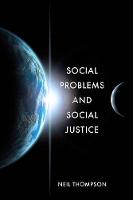 Neil Thompson - Social Problems and Social Justice - 9781137603616 - V9781137603616