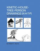 Robert C. Burns - Kinetic House-Tree-Person Drawings: K-H-T-P: An Interpretative Manual - 9781138004498 - V9781138004498