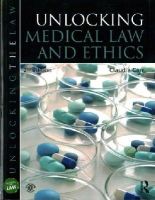 Claudia Carr - Unlocking Medical Law and Ethics 2e - 9781138015883 - V9781138015883