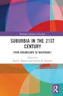 . Ed(S): Maginn, Paul J.; Anacker, Katrin B. - Suburbia in the 21st Century - 9781138185913 - V9781138185913